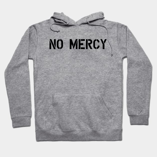 no mercy Hoodie by Vanilla Susu